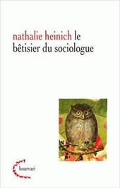 ''Le bêtisier du sociologue'', de Nathalie Heinich