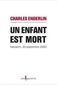 Charles Enderlin, protagoniste et analyste de l’affaire Al-Dura