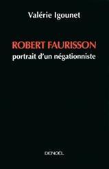 Sur les pas de Robert Faurisson, héraut du négationnisme français