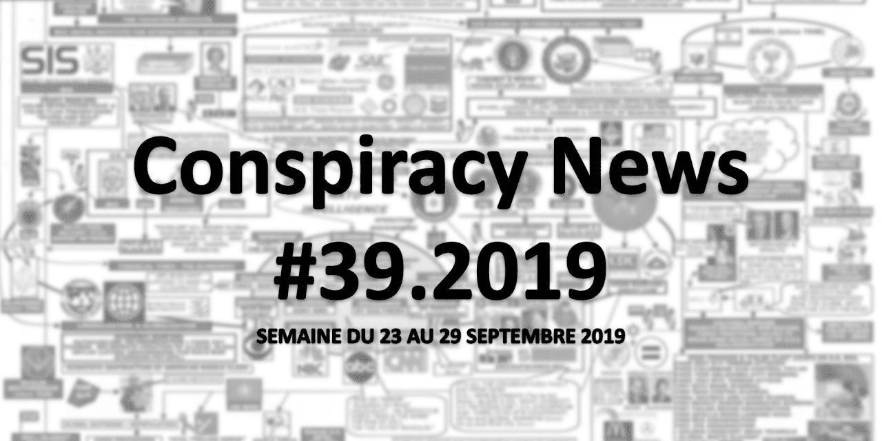 Conspiracy News #39.2019