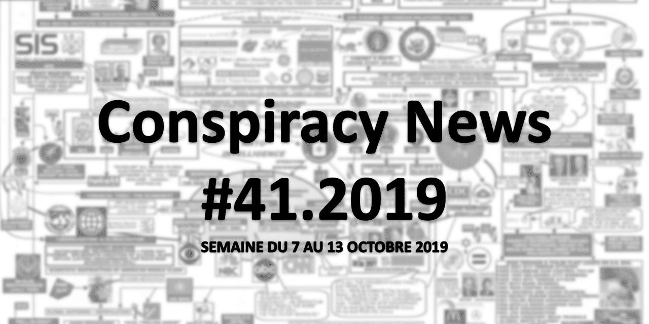 Conspiracy News #41.2019