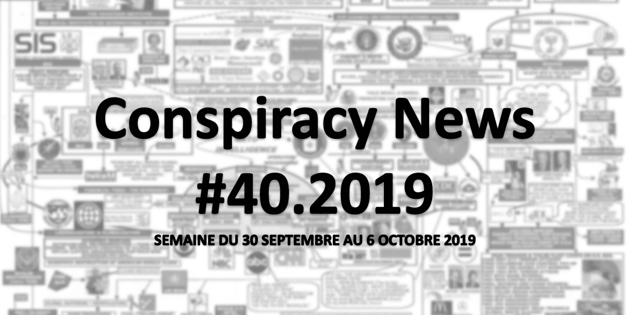 Conspiracy News #40.2019