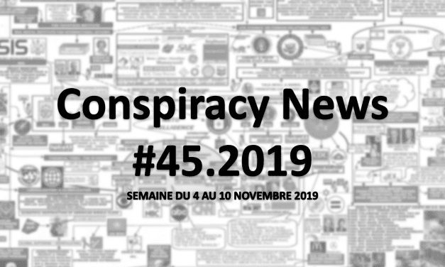 Conspiracy News #45.2019