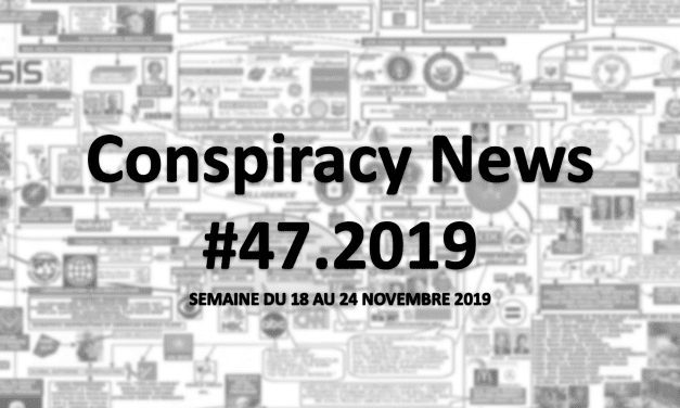 Conspiracy News #47.2019