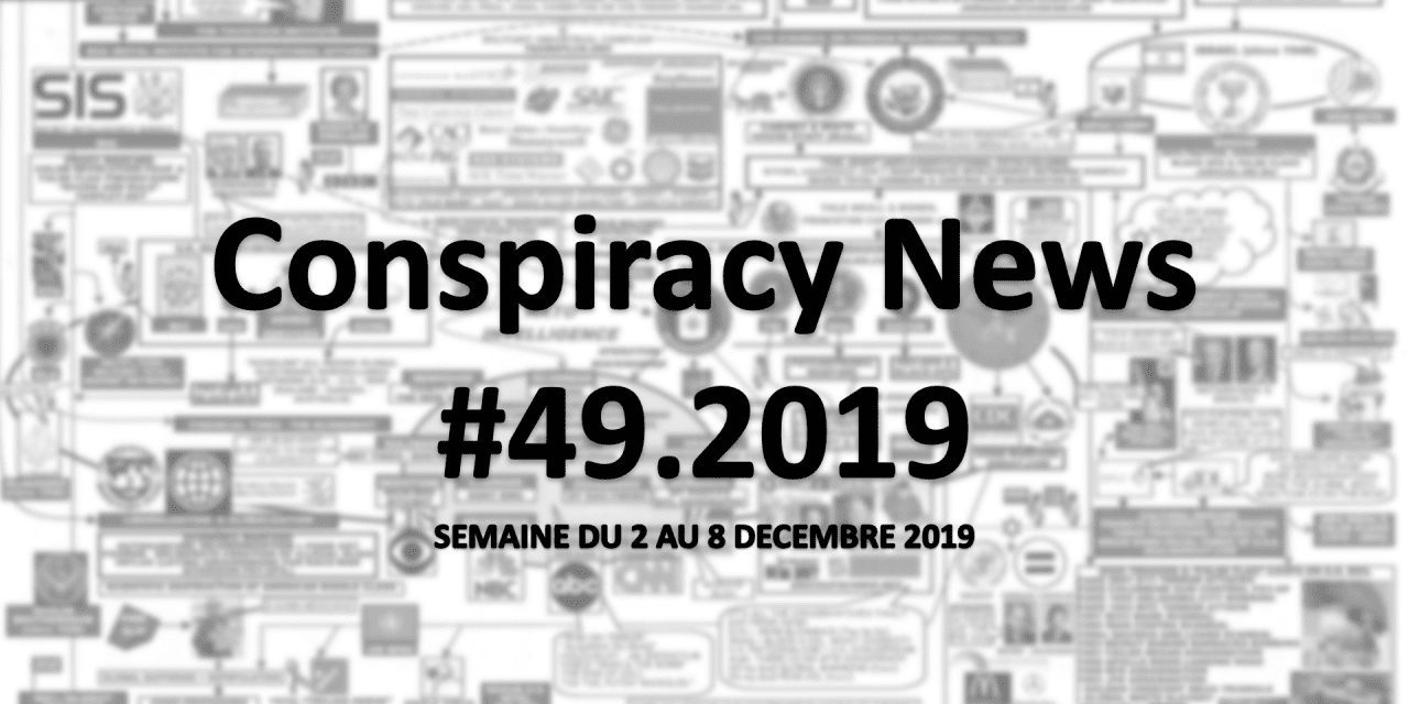 Conspiracy News #49.2019
