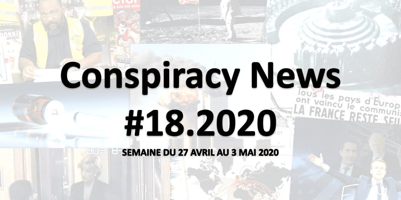 Conspiracy News #18.2020