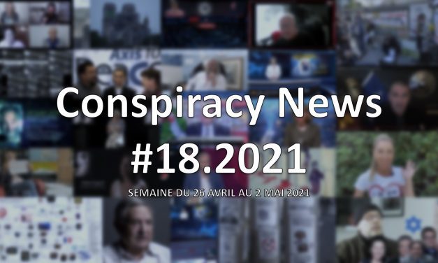Conspiracy News #18.2021