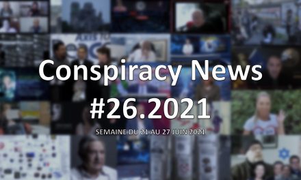 Conspiracy News #26.2021