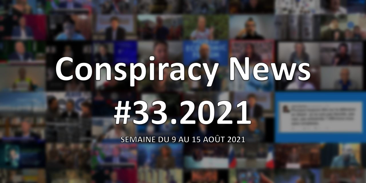 Conspiracy News #33.2021