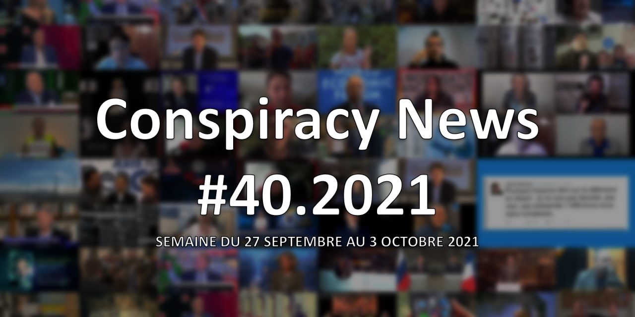 Conspiracy News #40.2021