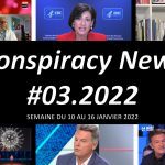 Conspiracy News #03.2022