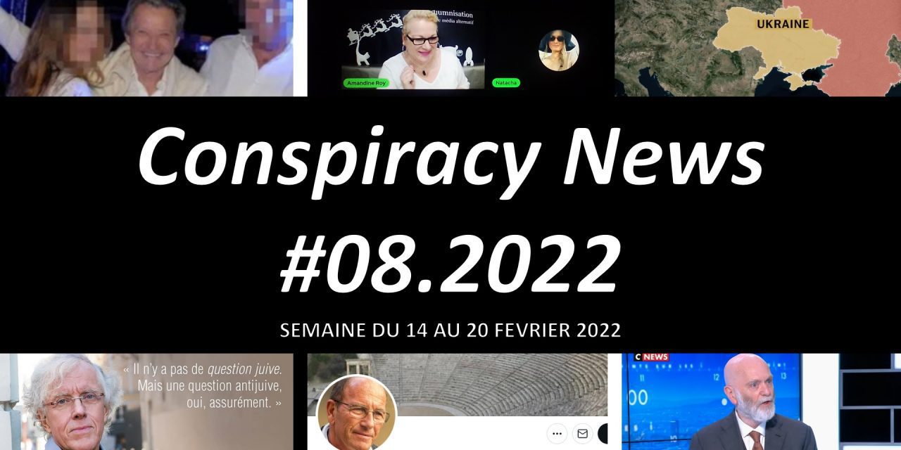 Conspiracy News #08.2022