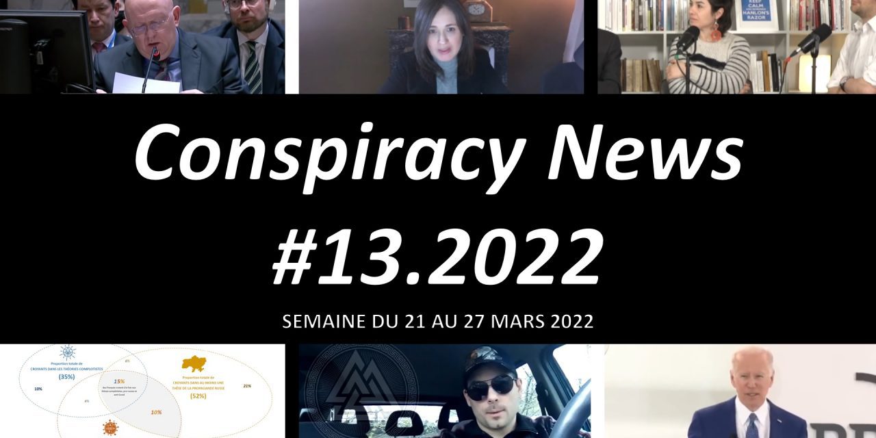 Conspiracy News #13.2022