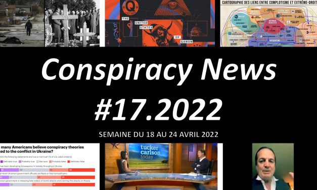 Conspiracy News #17.2022