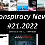 Conspiracy News #21.2022