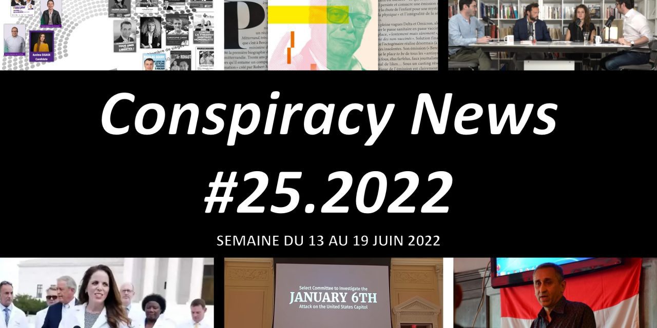 Conspiracy News #25.2022