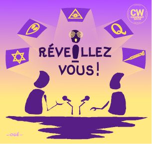 « Réveillez-vous ! », le nouveau podcast de Conspiracy Watch