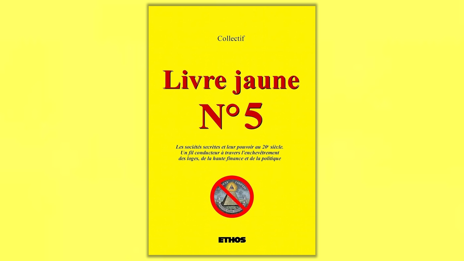 Livre jaune N°5 - Conspiracy Watch